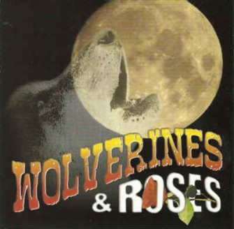 Wolverines ,The - Wolverines & Roses